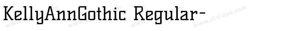 KellyAnnGothic Regular字体转换